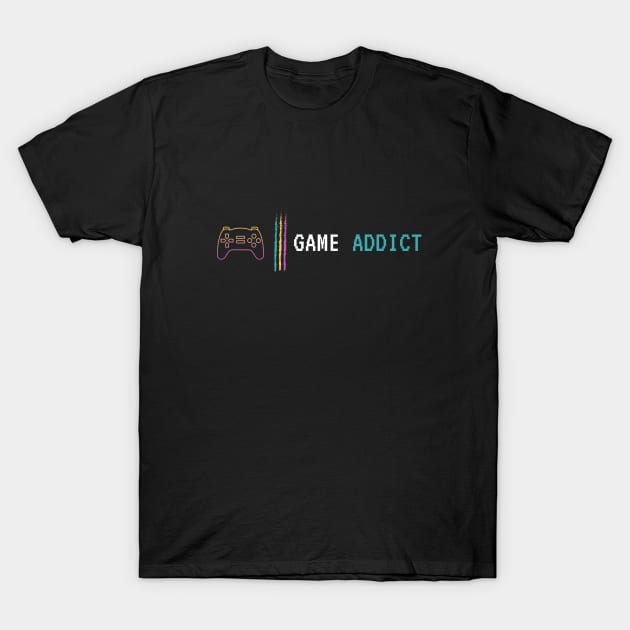 game addict T-Shirt by livilop